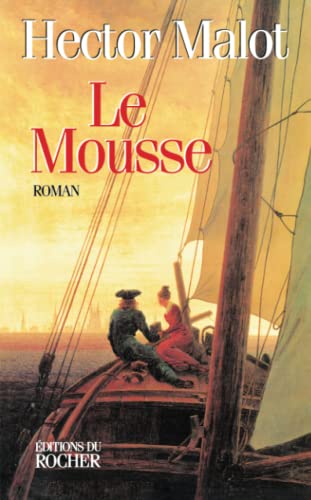 Le mousse (9782268027197) by Malot, Hector