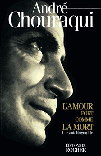Stock image for L'amour fort comme la mort: Une autobiographie for sale by medimops