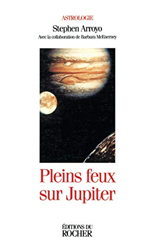 9782268029450: Pleins feux sur Jupiter