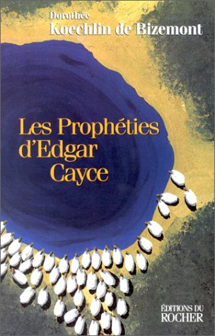Stock image for Les Prophties d'Edgar Cayce for sale by medimops
