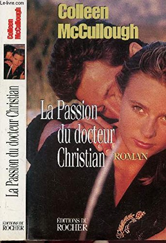 9782268030395: La Passion Du Docteur Christian