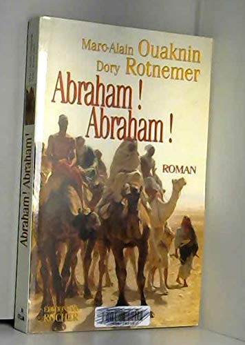 Stock image for Abraham ! Abraham ! for sale by Ammareal