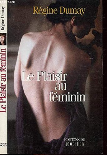 Imagen de archivo de Le plaisir au fminin a la venta por Ammareal