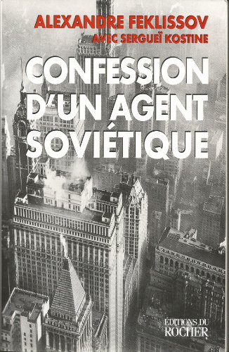 9782268031934: Confession d'un agent sovitique