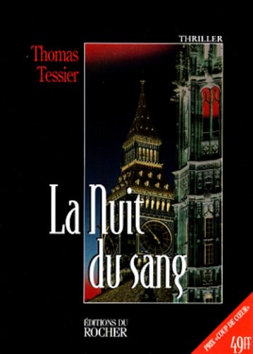 Beispielbild fr La nuit du sang zum Verkauf von A TOUT LIVRE