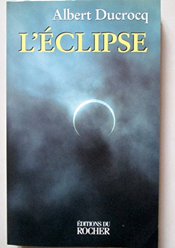 Beispielbild fr L'clipse zum Verkauf von A TOUT LIVRE