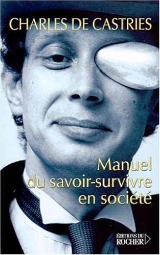 Beispielbild fr Manuel du savoir-vivre en socit zum Verkauf von LibrairieLaLettre2