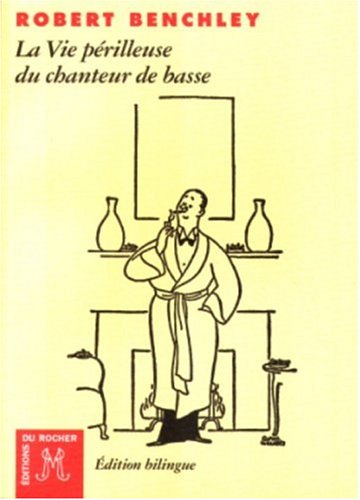 9782268034010: La Vie Perilleuse Du Chanteur De Basse. Edition Francais-Anglais
