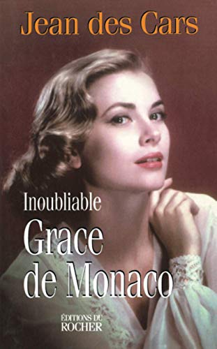 Beispielbild fr Inoubliable Grace de Monaco zum Verkauf von Ammareal