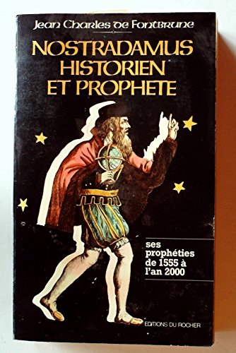 Imagen de archivo de Nostradamus: Mdecin et prophte 2023-378 a la venta por Des livres et nous