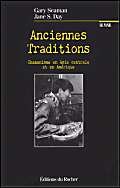 Anciennes traditions: Chamanisme en Asie centrale et en AmÃ©rique (Le Mail) (9782268034287) by Seaman, Gary; Day, Jane S.