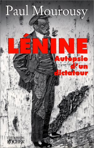 Imagen de archivo de Lnine. Autopsie d'un dictateur a la venta por medimops