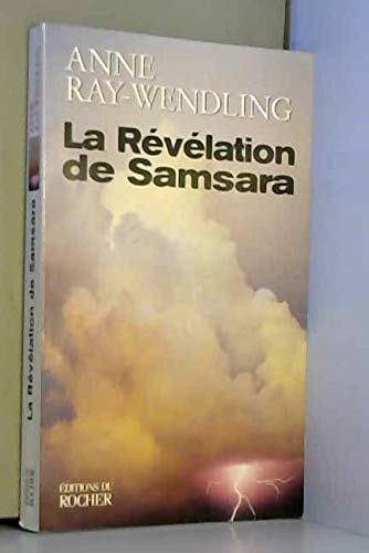 9782268034621: La rvlation de Samsara