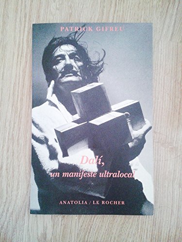 Imagen de archivo de Dali, un manifeste ultralocal a la venta por Ammareal