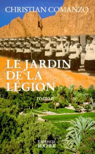 Le jardin de la légion - Comanzo, Christian