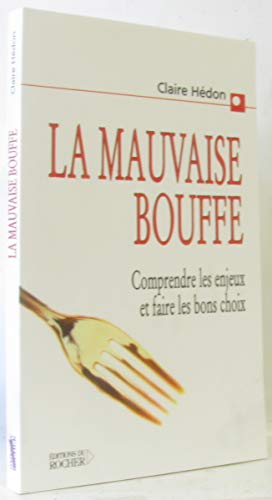 Stock image for La mauvaise bouffe for sale by Librairie Th  la page