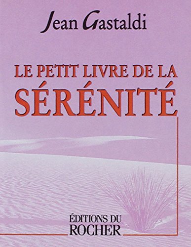 Beispielbild fr Le Petit Livre de la srnit zum Verkauf von medimops