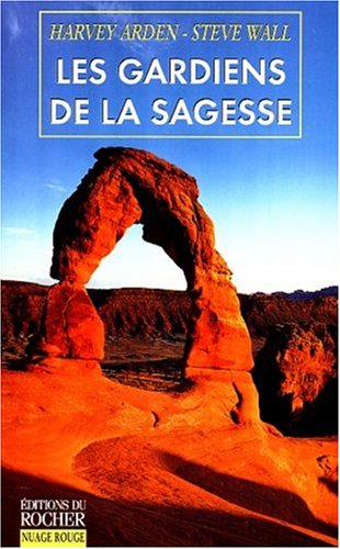 Stock image for Les Gardiens De La Sagesse : Sentinelles Du Monde Indien for sale by RECYCLIVRE