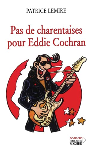 9782268037448: Pas de charentaises pour Eddie Cochran