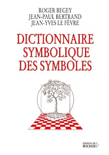 9782268037561: Dictionnaire symbolique des symboles (Beaux Livres) (French Edition)