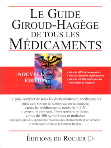 Stock image for Le guide de tous les mdicaments - Edition 2001 for sale by LiLi - La Libert des Livres