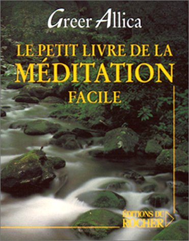 Beispielbild fr Petit livre de la mditation facile zum Verkauf von medimops