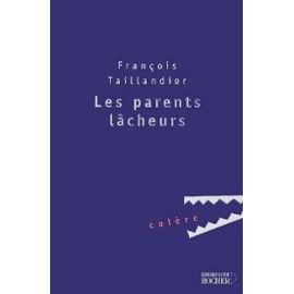 Les Parents Lâcheurs