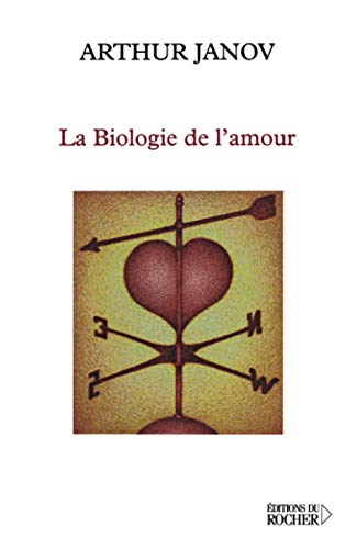 Stock image for La Biologie de l'amour for sale by ThriftBooks-Dallas