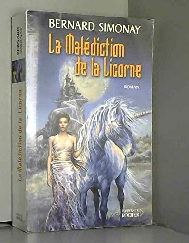 9782268040042: La Maldiction de la Licorne