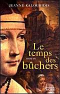 Stock image for Le Temps des bchers for sale by Better World Books