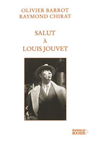 9782268041056: Salut  Louis Jouvet