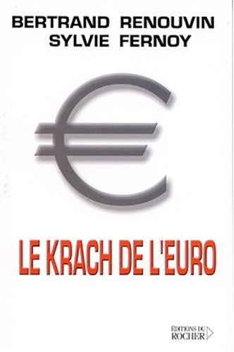 Imagen de archivo de Le Krach de l'euro a la venta por Ammareal