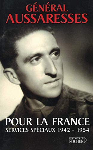 Stock image for Pour la France : Services spciaux 1942-1954 for sale by Ammareal