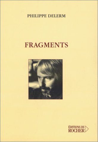 Beispielbild fr Fragments zum Verkauf von A TOUT LIVRE