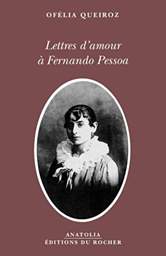 Beispielbild fr Lettres d'amour  Fernando Pessoa zum Verkauf von Ammareal
