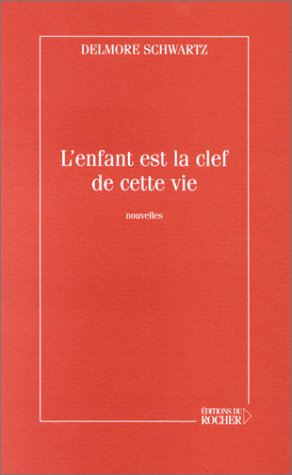 9782268041315: L'enfant est la clef de cette vie