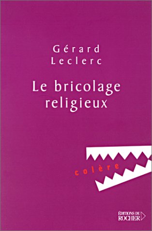 Imagen de archivo de Le Bricolage religieux a la venta por Ammareal