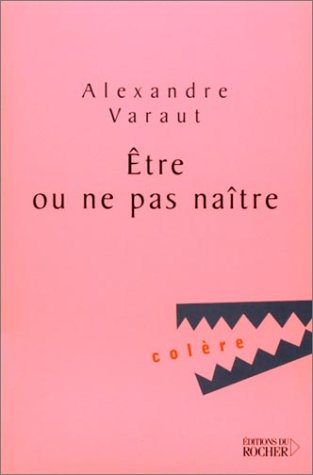 Stock image for Etre ou ne pas natre for sale by Librairie Th  la page