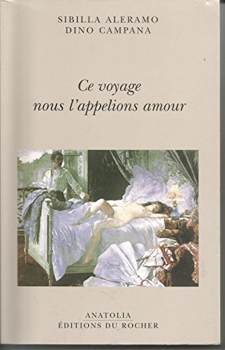 Imagen de archivo de Ce voyage nous l'appelions l'amour a la venta por A TOUT LIVRE