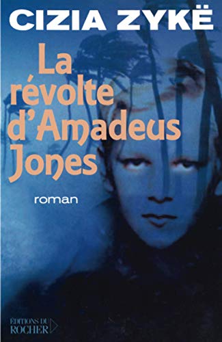 Stock image for La Rvolte d'Amadeus Jones for sale by Ammareal