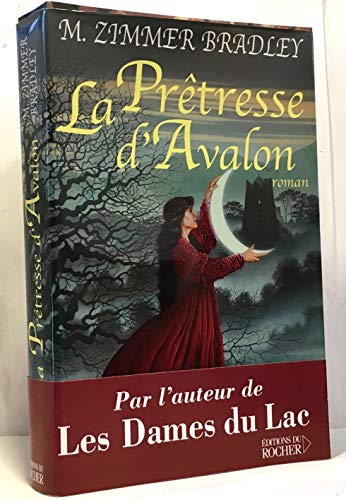 La PrÃªtresse d'Avalon (Grands romans) (9782268043081) by Marion Zimmer Bradley; Monique Lebailly; Edith Ochs