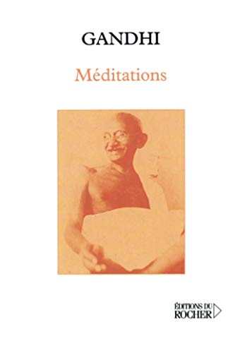 MÃ©ditations (9782268043272) by Gandhi, Mahatma