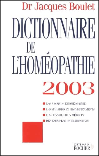 Beispielbild fr Dictionnaire De L'homopathie 2003 zum Verkauf von RECYCLIVRE