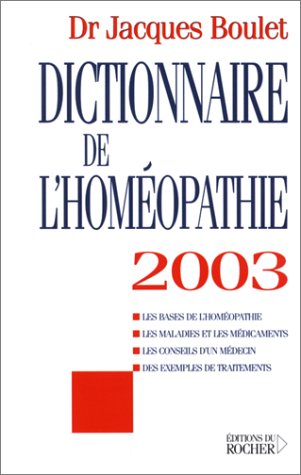 Imagen de archivo de Dictionnaire De L'homopathie 2003 a la venta por RECYCLIVRE