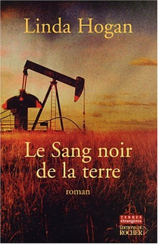 Beispielbild fr Le Sang noir de la terre zum Verkauf von Ammareal