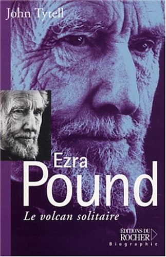 Beispielbild fr Ezra Pound : Le Volcan solitaire zum Verkauf von medimops