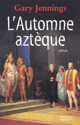 9782268044125: L'Automne aztque