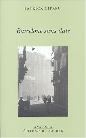 9782268045702: Barcelone sans date: Barcelona sense data