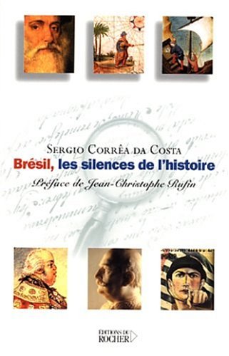 9782268045726: Brsil, les silences de l'histoire