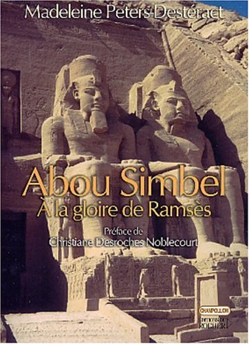 Abou Simbel. A la gloire de Ramsès